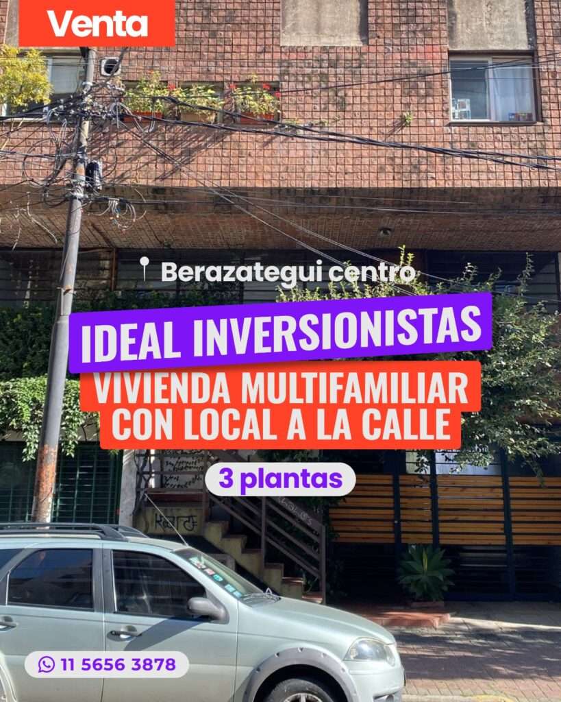 BERAZATEGUI – VENDE – CASA CON LOCAL